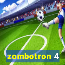 zombotron 4